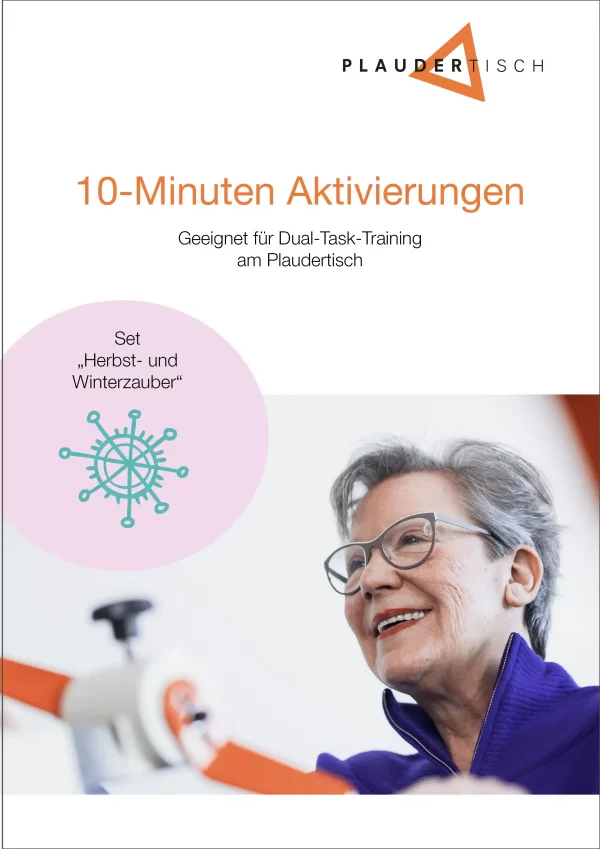 Das Bild zeigt die Titelseite der Kurzaktivierungen Herbst und Winterzauber, die sich für ein Dual-Task-Training am Plaudertisch eignen. Eine Seniorin sitzt lachend am Plaudertisch und kurbelt an den Armgeräten. Eine Schneeflocke symbolisiert das Thema des Aufgabensets.